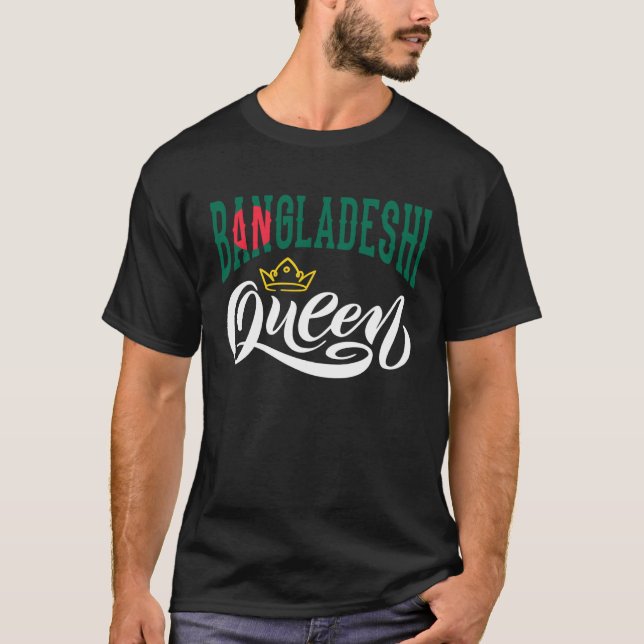 Bangladeshi Queen Bangladeshi Bangladesh Flag T Shirt (Framsida)