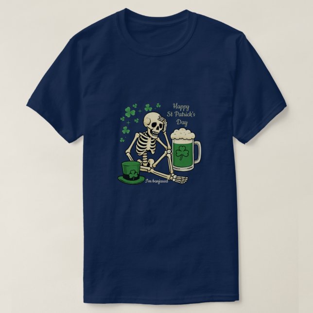 Banjaxed Skeleton Beer St Patrick’s Day T-Shirt (Design framsida)