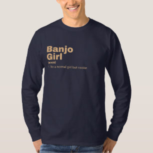 Banjo Girl - Banjo T Shirt