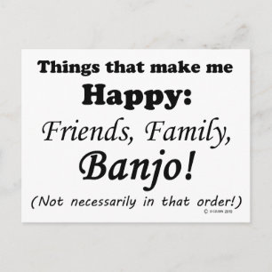 Banjo Makes Me Lycklig Vykort