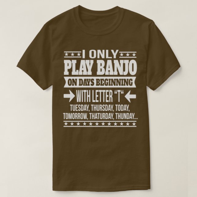 Banjo Player Cool And Funny Gift  T Shirt (Design framsida)