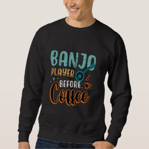 Banjo Player före Land Music Coffee Älskare Ban Lång Ärmad Tröja