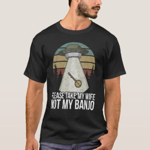 Banjo Player tar inte min Banjo T Shirt