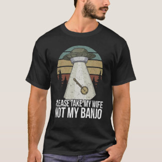 Banjo Player tar inte min Banjo T Shirt