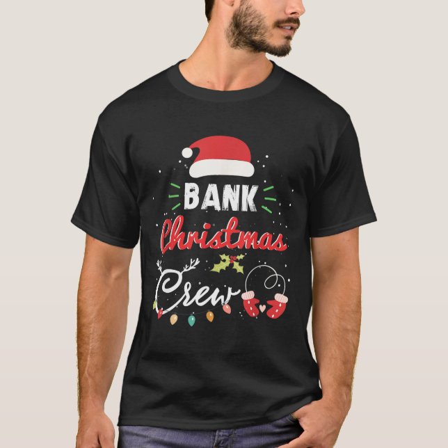 Bank Christmas Crew Funny Banker Matching  T Shirt (Framsida)