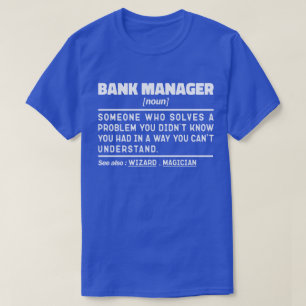 Bank Manager Noun Definition Finance Gift Worker T Shirt