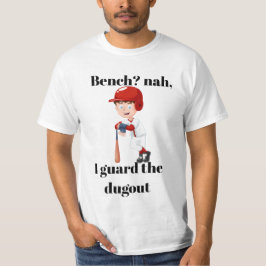 Bänk? nej, jag vaktar dugout-tröjan. t shirt
