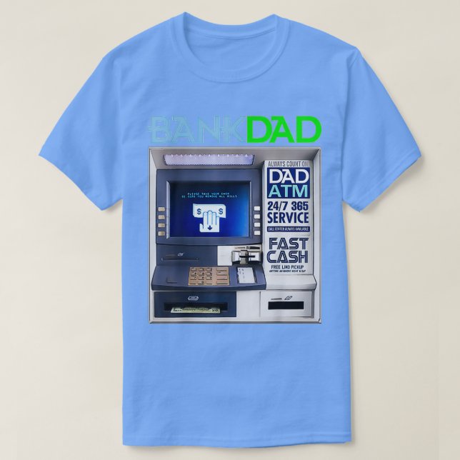 Bank of Pappa Atm T Shirt (Design framsida)