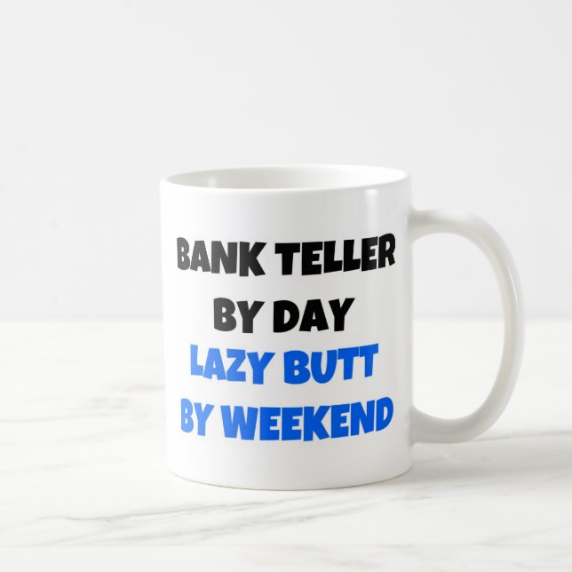 Bank Teller by Day Lazy Butt Helg Kaffemugg (Höger)