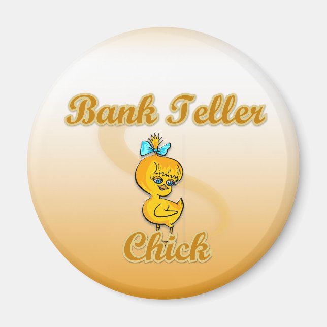 Bank Teller-Chick Magnet (Framsidan)