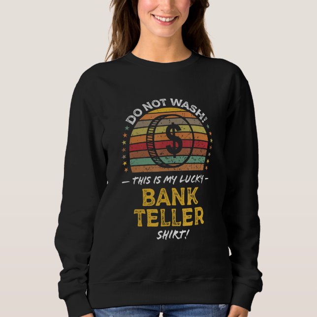 Bank Teller Job Finance Money Quote Graphic T Shirt (Framsida)