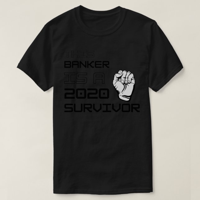 Banken är en 2020-överlevare 2 t shirt (Design framsida)