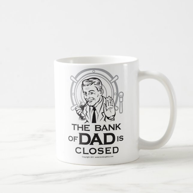 Banken Pappa är stängd Mugg (Höger)