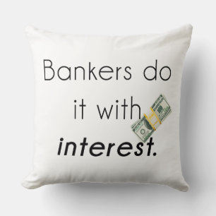 Banker gör det! kudde