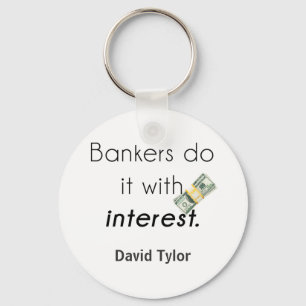 Banker gör det! nyckelring