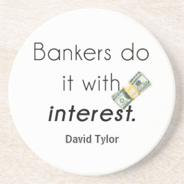 Banker gör det! underlägg sandsten