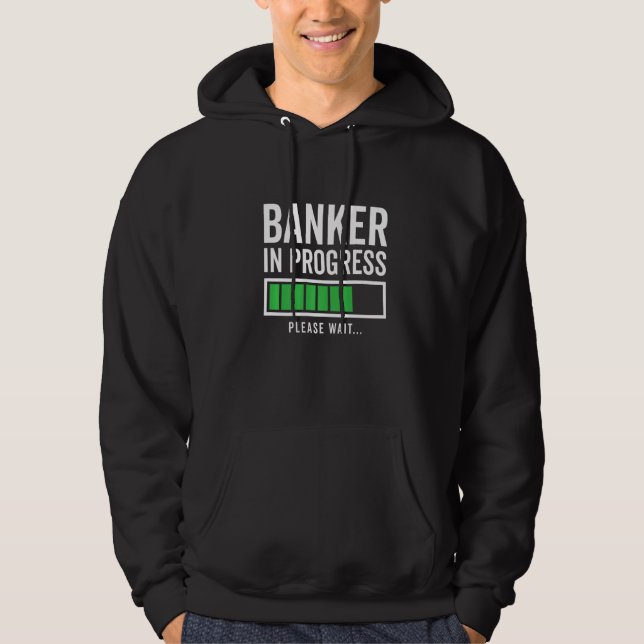 Banker In Progress Please Wait Bookkeeper Finance  Hoodie (Framsida)