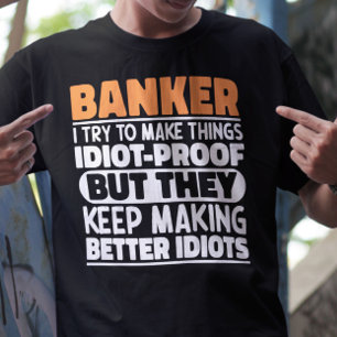 Banker jag försöker göra Sak Roliga meningar Coola T Shirt