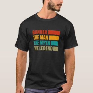 Banker The Man The Myth the Legend Bookkeeper Peng T Shirt