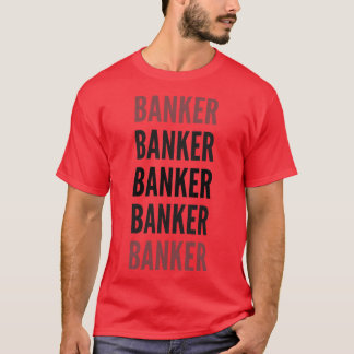 Banker Typography T Shirt