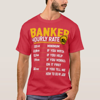 Bankers timtaxa för finansbank Banker T Shirt