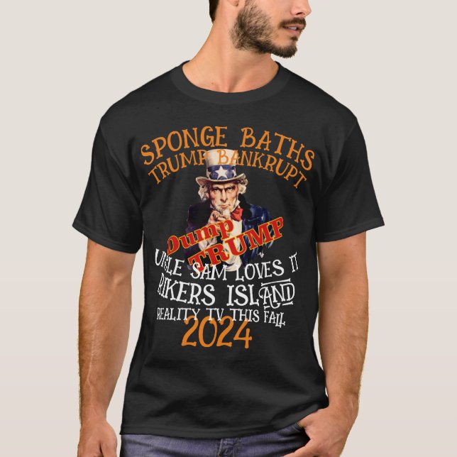 BANKRUPT TRUMP AS SEEN REALITY TV 2024 T SHIRT (Framsida)