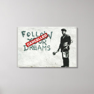 Banksy Följ dina drömmar Canvastryck
