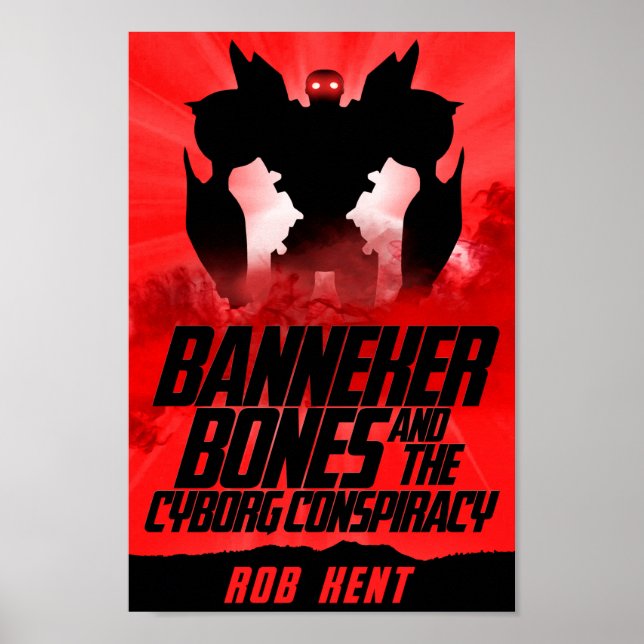 Banneker Bones och Cyborg Conspiracy Poster (Framsidan)