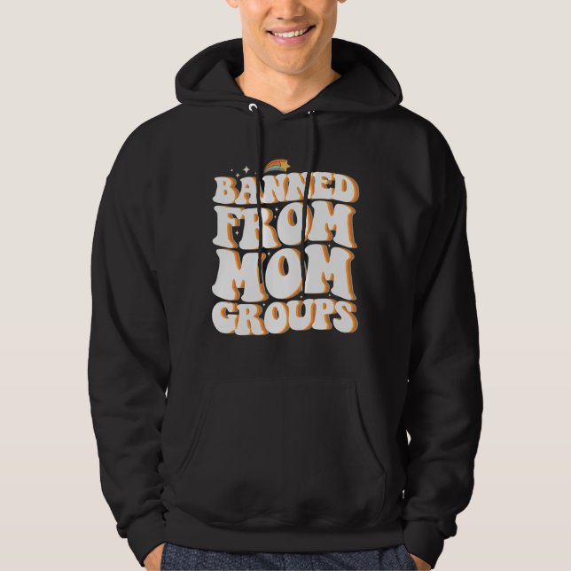 Bannlyst Från Mamma Grupper Rolig Mors Dag Groovy Hoodie (Framsida)