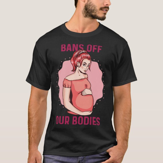 Bans Off Our Bodies Texas Abortion Law Takes Effec T Shirt (Framsida)