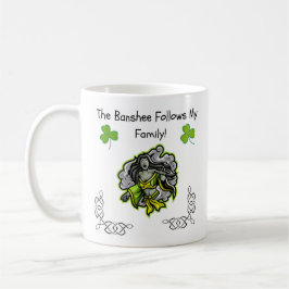 Banshee följer min familj! Irish Folklore Mugg