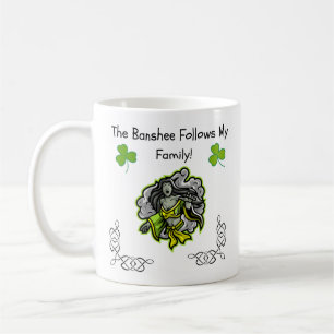 Banshee följer min familj! Irish Folklore Mugg