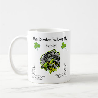Banshee följer min familj! Irish Folklore Mugg