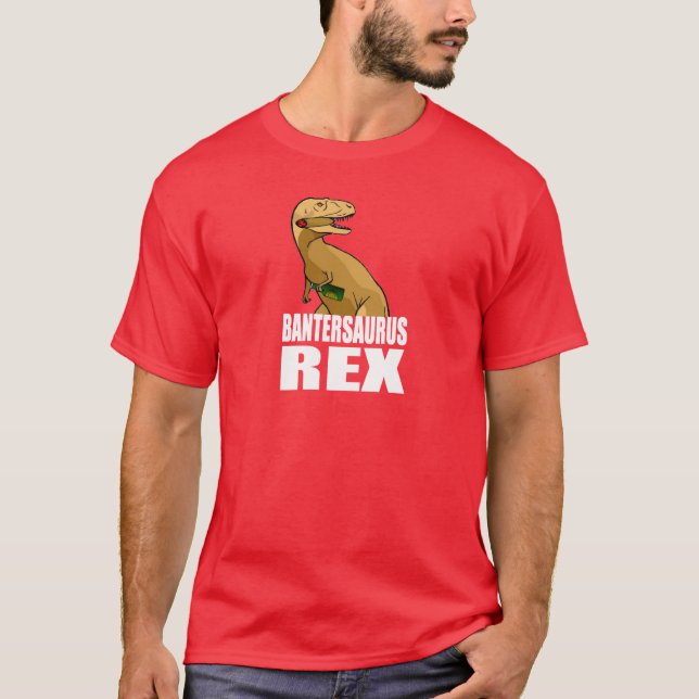 Bantersaurus Rex T-shirt (Framsida)