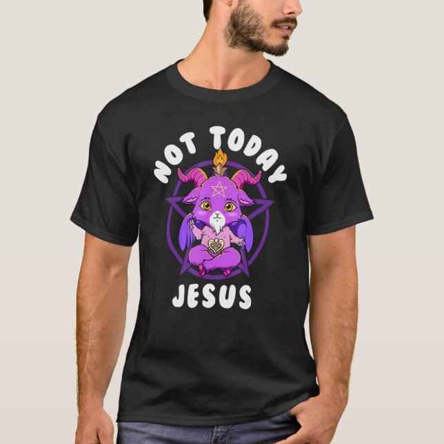 Baphomet ej i dag Jesus Esoteric Cute Satanic Goa T Shirt (Framsida)