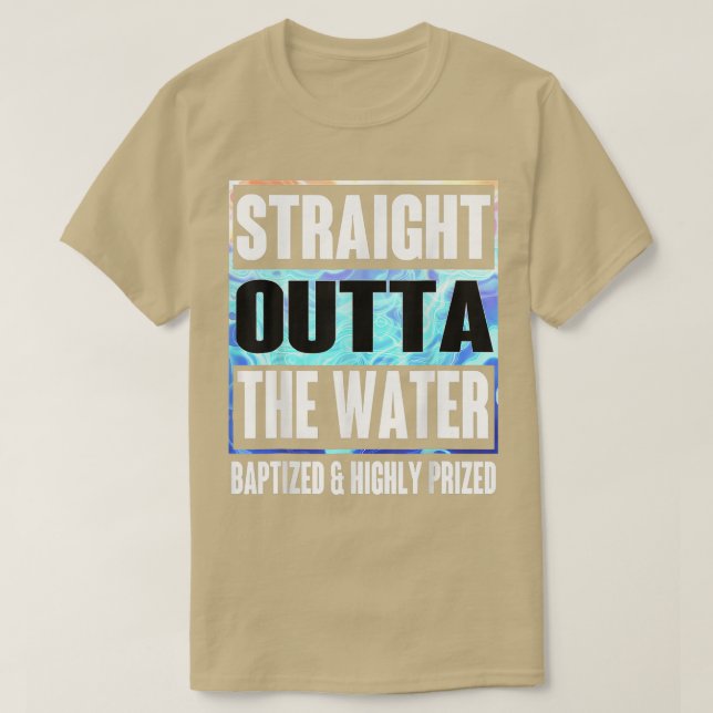 Baptism Adults Funny Outta Water Idea  T Shirt (Design framsida)