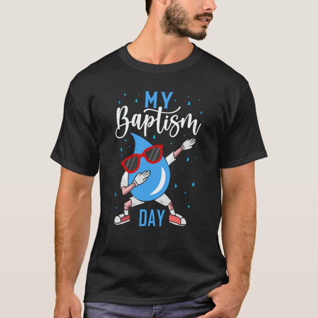 Baptism Dabbing Christian God Baptism Baptised T Shirt (Framsida)