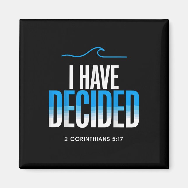 Baptism som jag har beslutat om är döpt magnet (Framsidan)