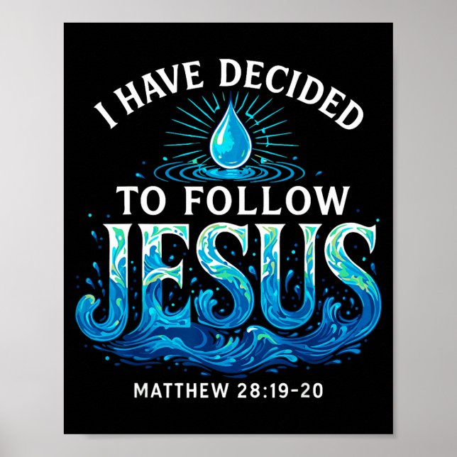 Baptized I Have Decided To Follow Jesus Baptism  Poster (Framsidan)