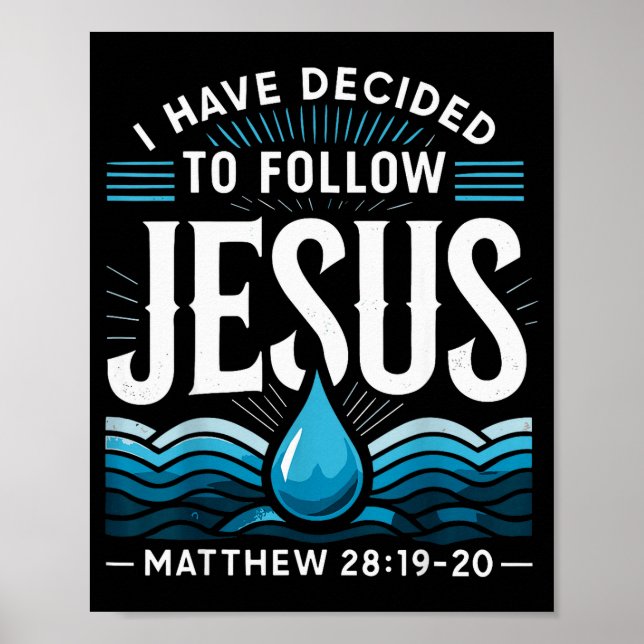 Baptized I Have Decided To Follow Jesus Baptism  Poster (Framsidan)
