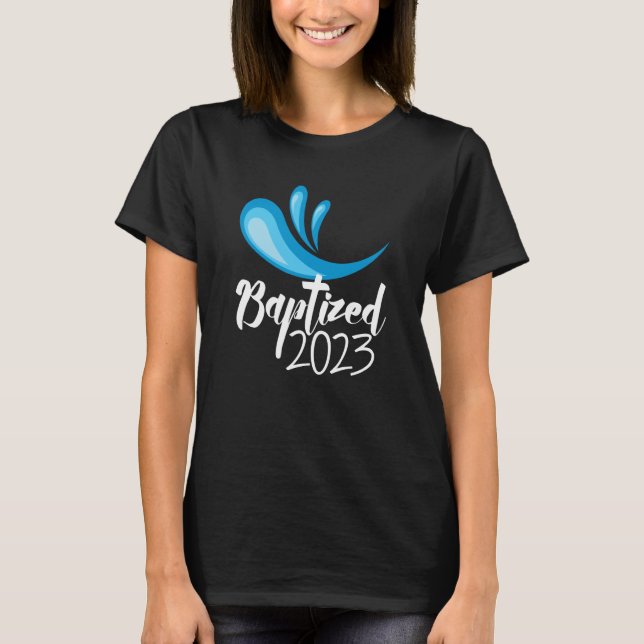 Baptized in Christ 2023 RCIA Catholic Baptism of t Shirt (Framsida)