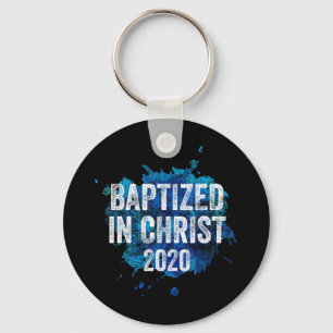 Baptized in Jesus 2020 Baptism Church Christian C Nyckelring