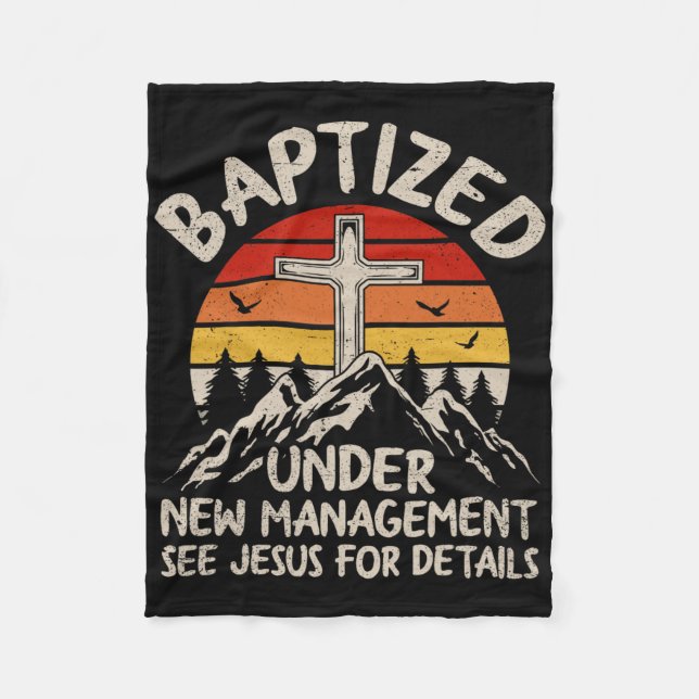 Baptized Under New Management See Jesus Baptism Ch Fleecefilt (Framsidan)