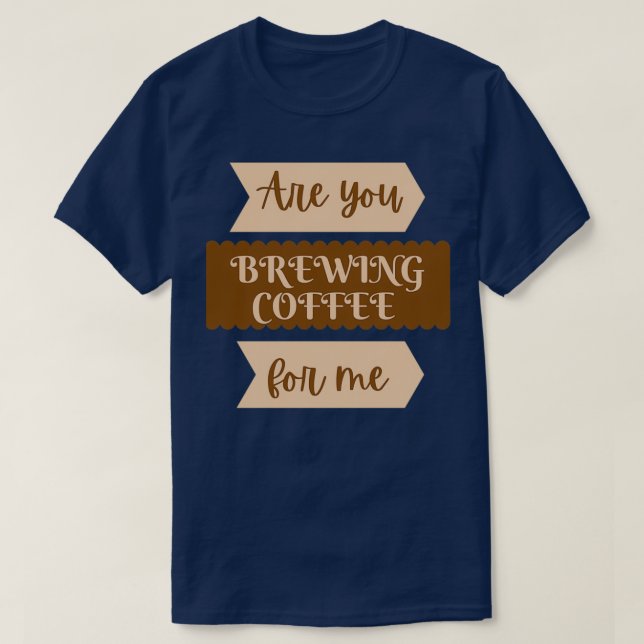 Bär du kaffe för lustigt 2 t shirt (Design framsida)