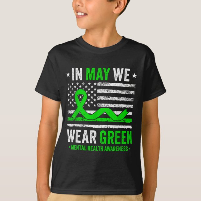Bär grönt för medvetenhet om psykisk hälsa månad t shirt (Framsida)