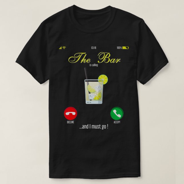 Bar Is Calling Mobile Call Design Wine Day Drinkin T Shirt (Design framsida)