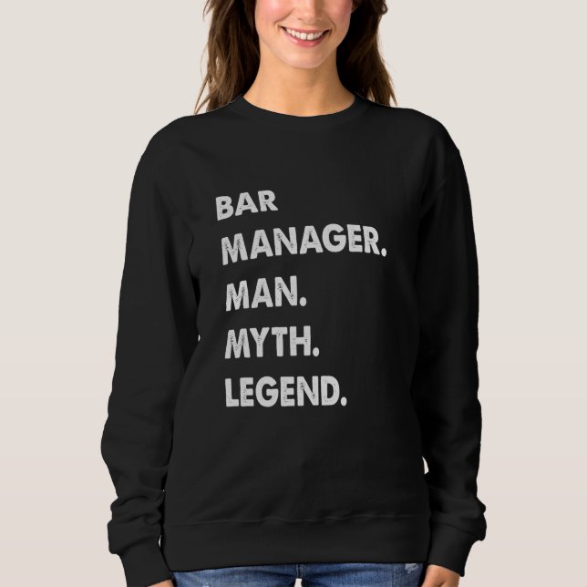 Bar Manager Man Myth Legend T Shirt (Framsida)