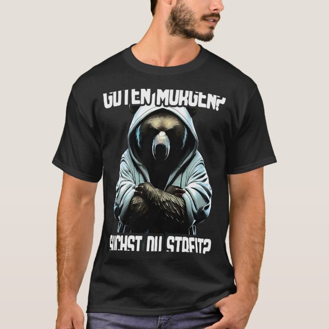 Bär Spruch Lustig Geschenk I Guten Morgen Suchst d T Shirt (Framsida)
