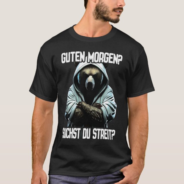 Bär Spruch Lustig Geschenk I Guten Morgen Suchst d T Shirt (Framsida)