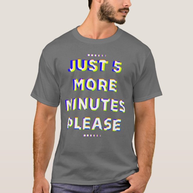 Bara 5 minuter jag kontroller PS5 spelpresent T Shirt (Framsida)